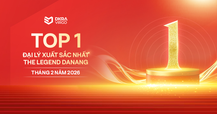 DKRA Virgo đồng hạng Top 1 đại lý xuất sắc tháng 02 dự án The Legend Danang